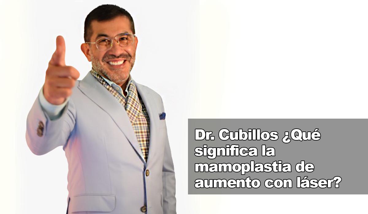 Mamoplastia de aumento o reducción con tecnología láser